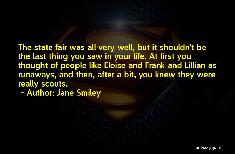 Jane Smiley Quotes 1042018