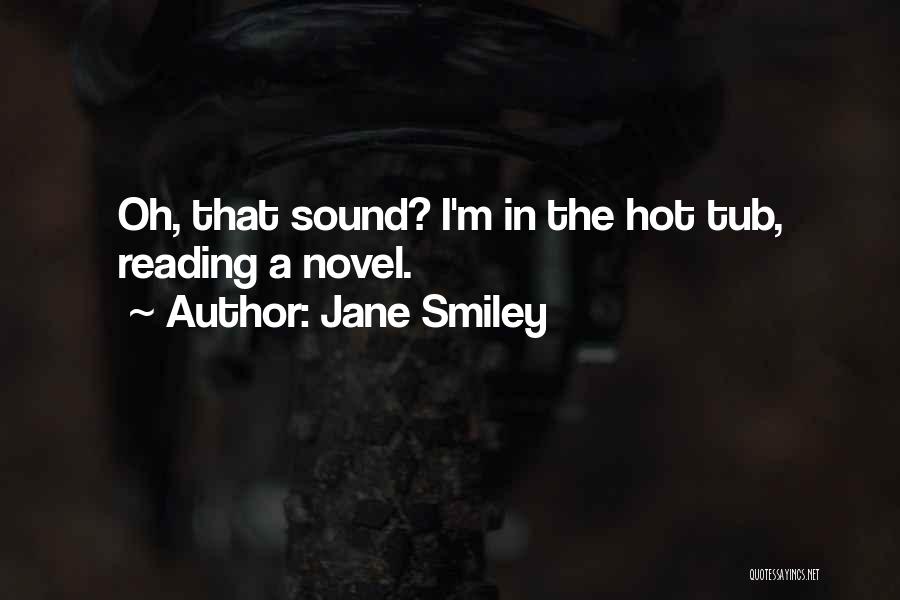 Jane Smiley Quotes 1290959