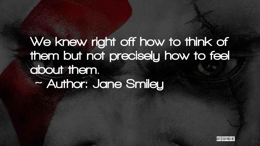 Jane Smiley Quotes 1479989