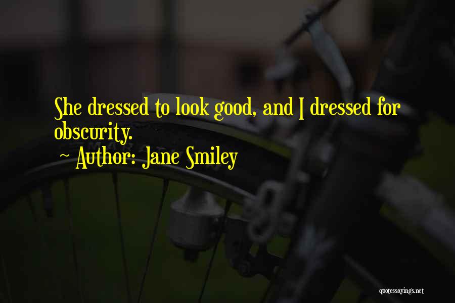 Jane Smiley Quotes 1665822