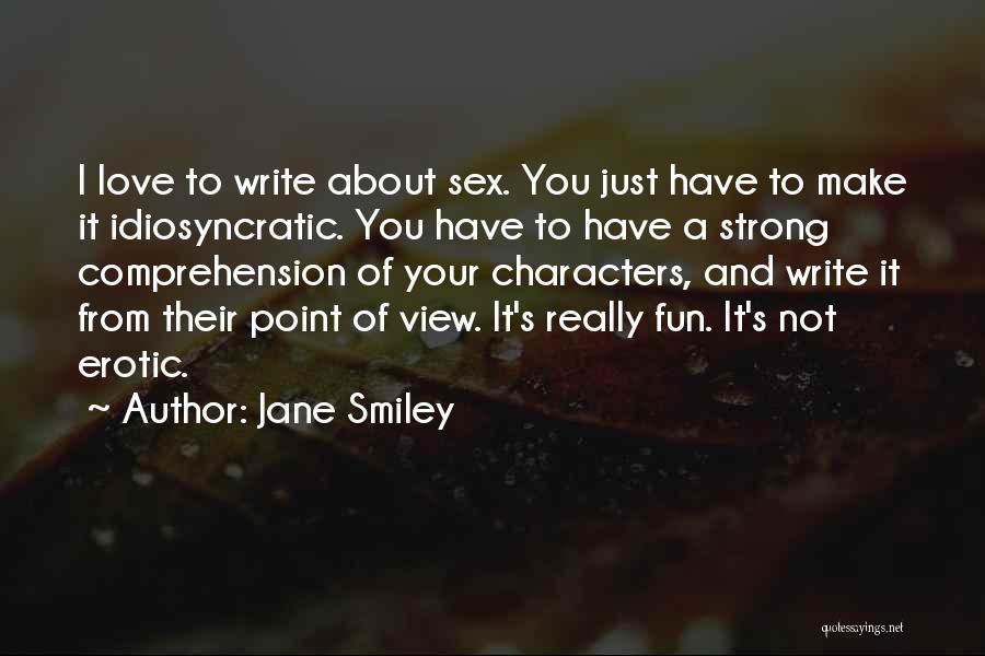 Jane Smiley Quotes 170929