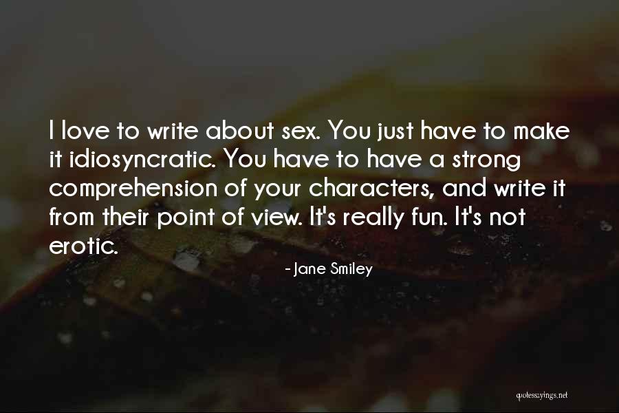 Jane Smiley Quotes 170929