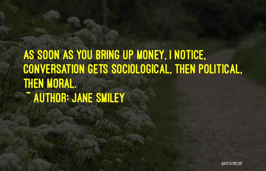 Jane Smiley Quotes 2125270