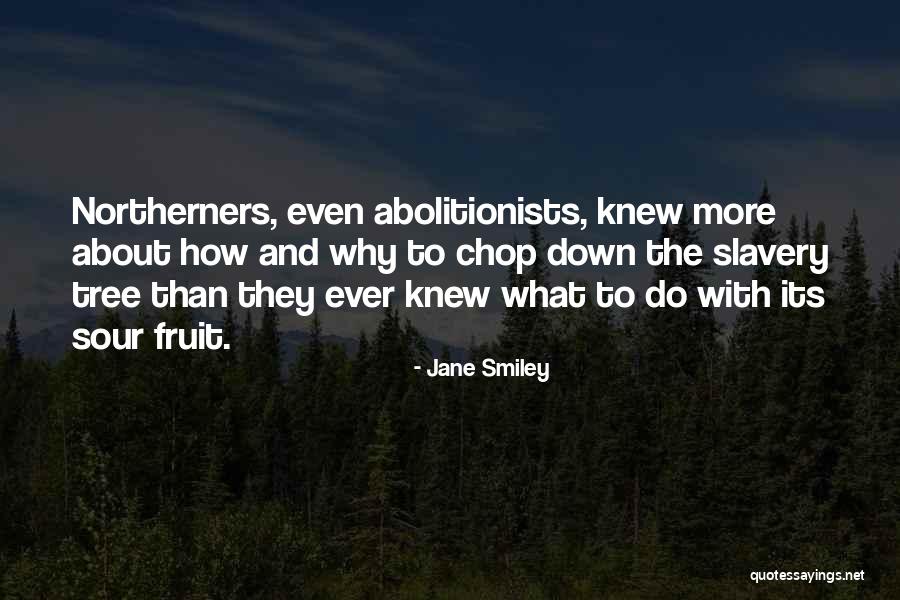 Jane Smiley Quotes 560451