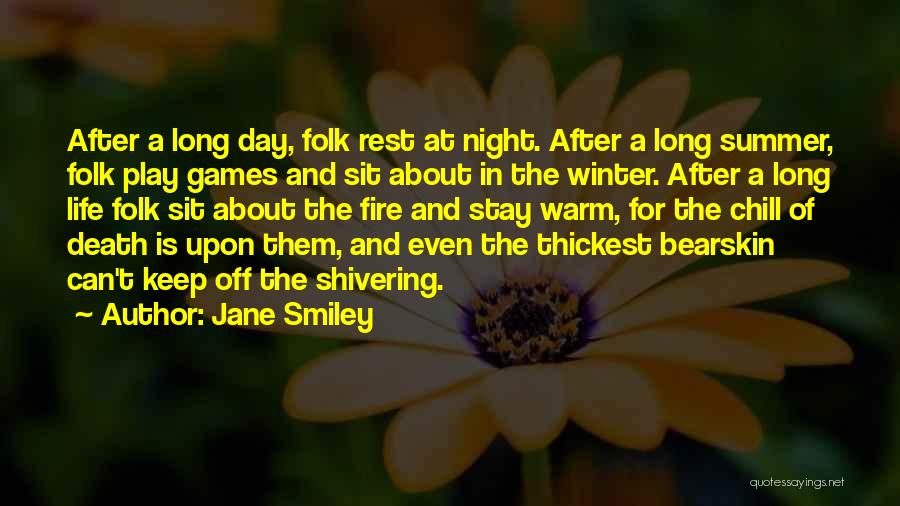 Jane Smiley Quotes 741044