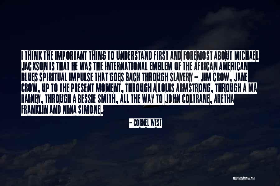 Jane Smith Quotes By Cornel West Jane Smith Quotes By Cornel West