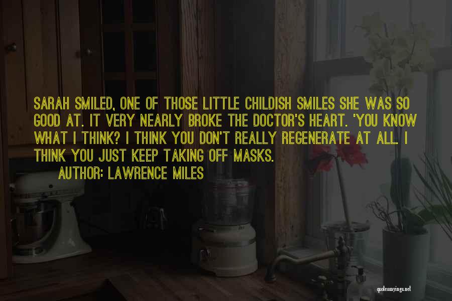 Jane Smith Quotes By Lawrence Miles