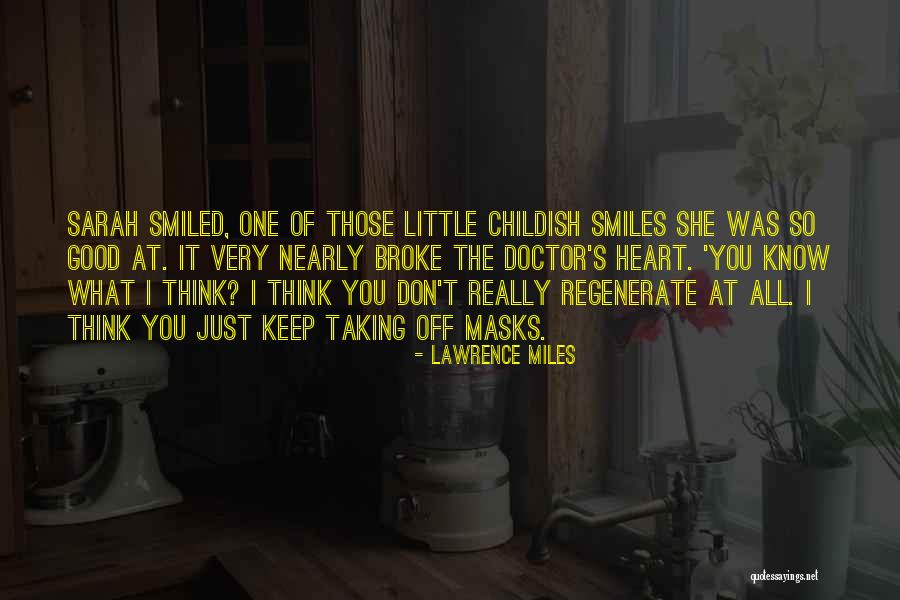 Jane Smith Quotes By Lawrence Miles