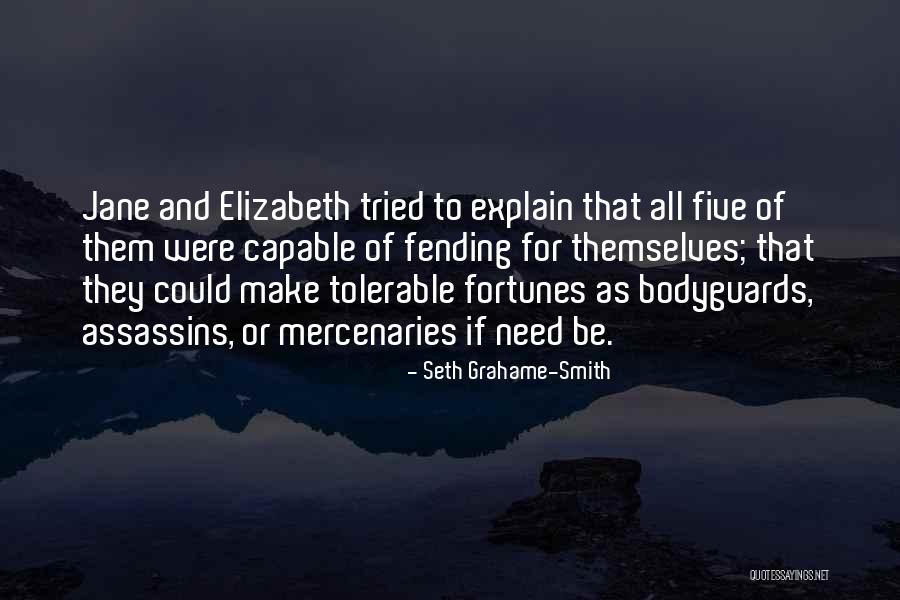 Jane Smith Quotes By Seth Grahame-Smith Jane Smith Quotes By Seth Grahame-Smith