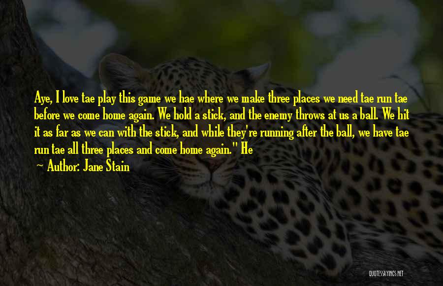 Jane Stain Quotes 836984