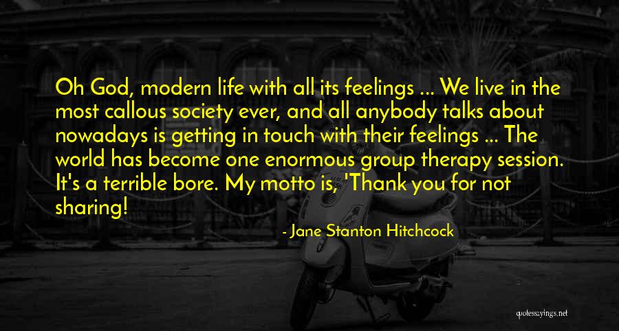 Jane Stanton Hitchcock Quotes 1053091