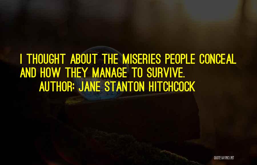 Jane Stanton Hitchcock Quotes 2173609