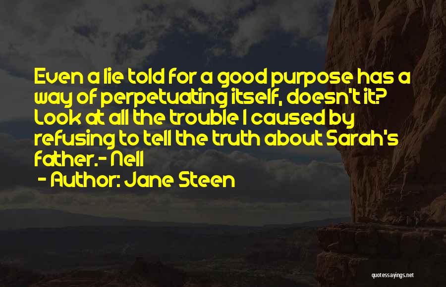 Jane Steen Quotes 2158016