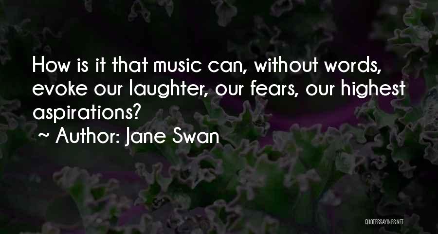 Jane Swan Quotes 494735