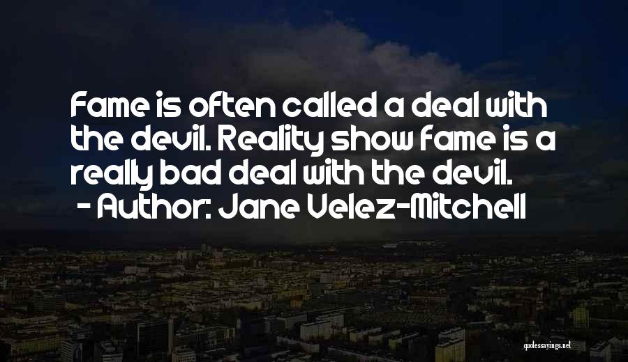 Jane Velez-Mitchell Quotes 1074379