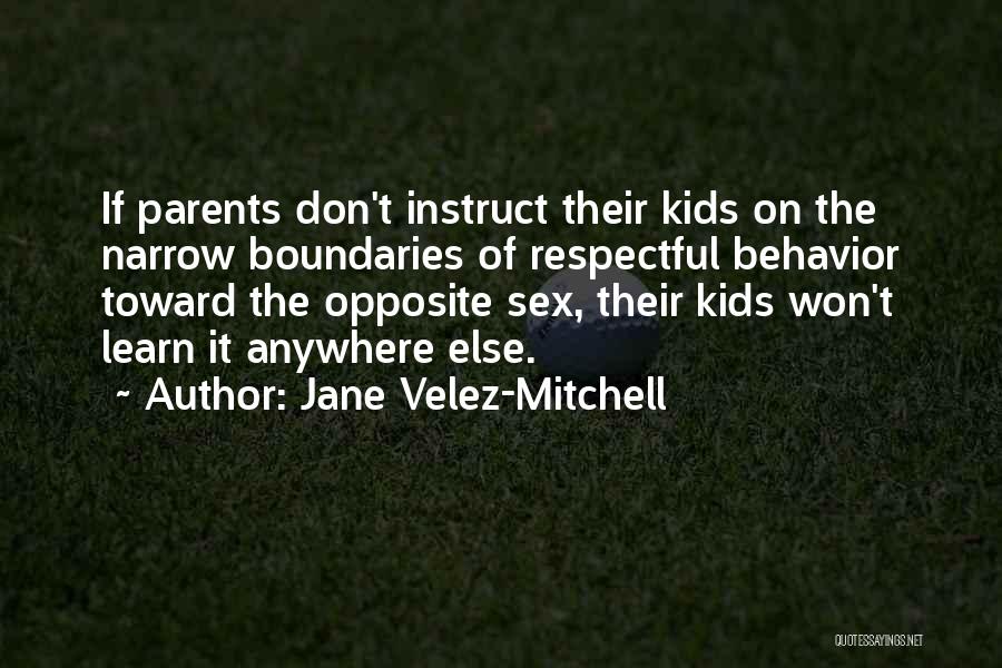 Jane Velez-Mitchell Quotes 1247587