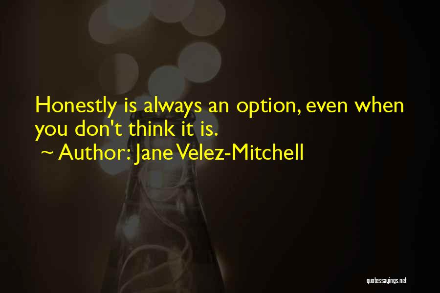 Jane Velez-Mitchell Quotes 1988852