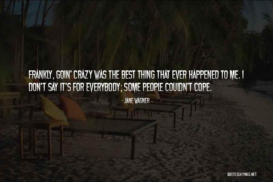 Jane Wagner Quotes 2107951 Jane Wagner Quotes 2107951