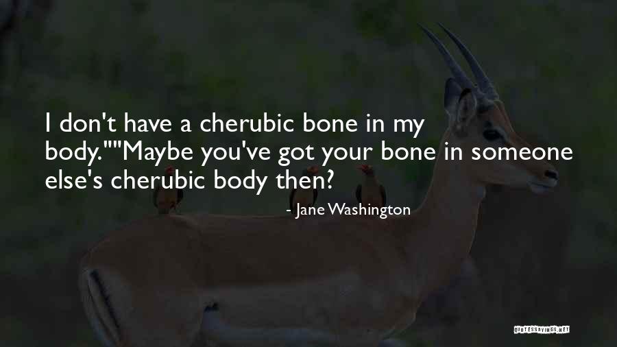 Jane Washington Quotes 1843076