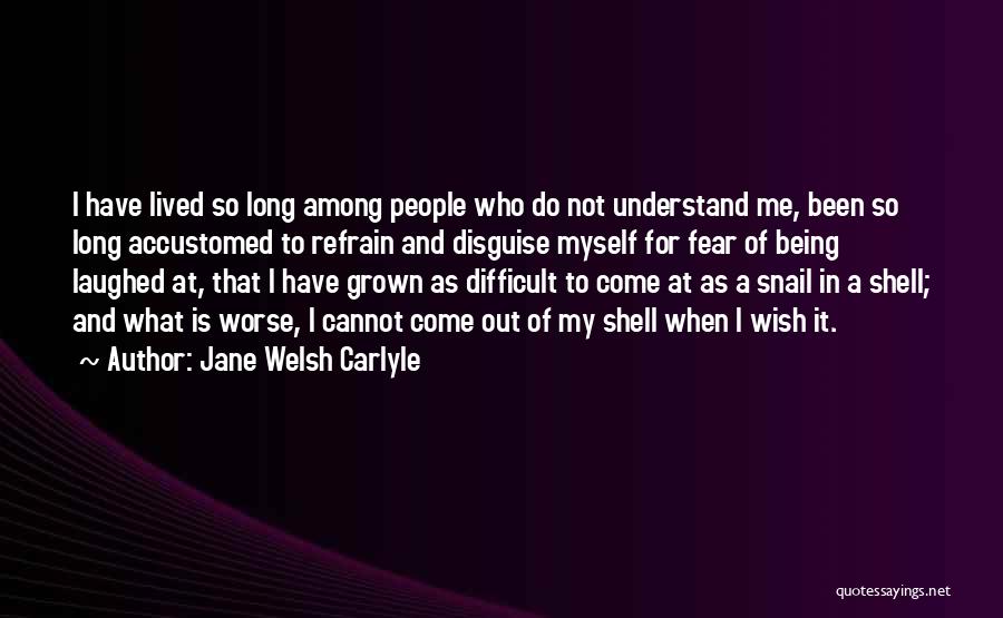 Jane Welsh Carlyle Quotes 2045860