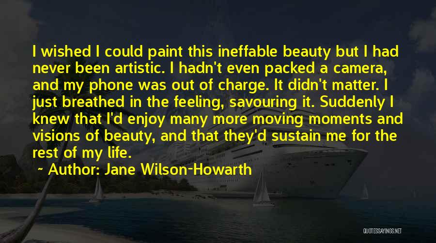 Jane Wilson-Howarth Quotes 149718