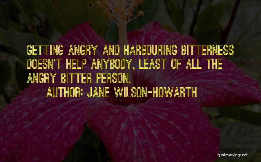 Jane Wilson-Howarth Quotes 1913684