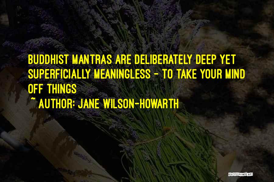Jane Wilson-Howarth Quotes 2048208