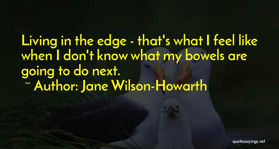 Jane Wilson-Howarth Quotes 2051106