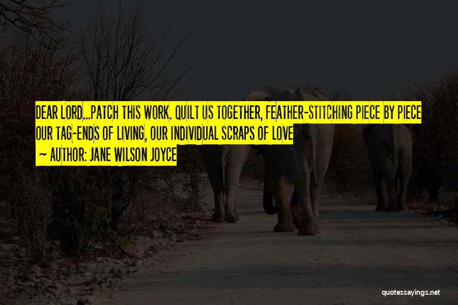 Jane Wilson Joyce Quotes 945285