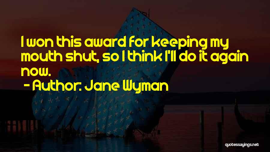 Jane Wyman Quotes 728649