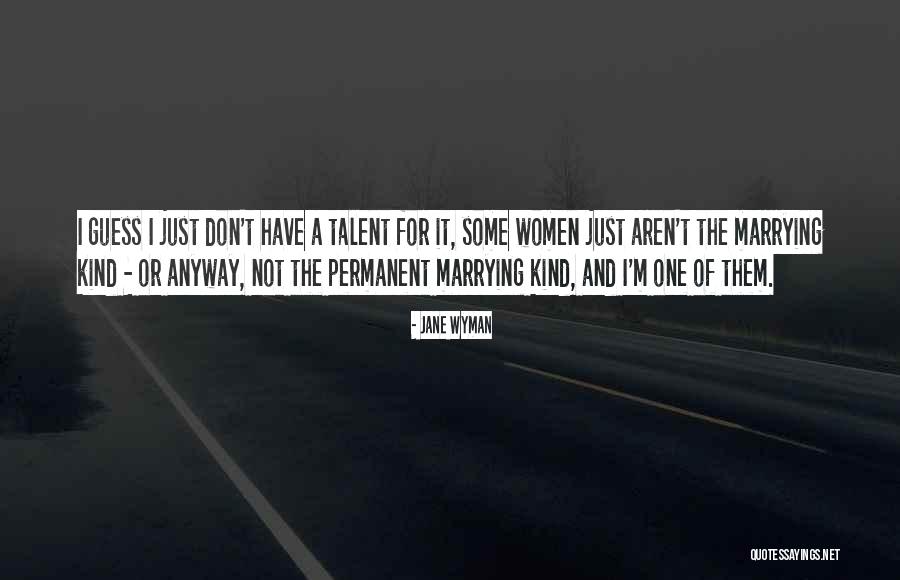 Jane Wyman Quotes 988398 Jane Wyman Quotes 988398