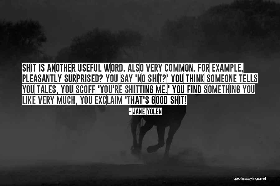 Jane Yolen Quotes 1752590 Jane Yolen Quotes 1752590