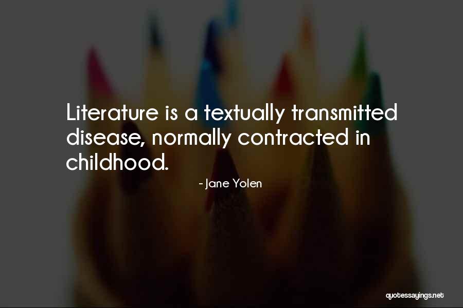 Jane Yolen Quotes 2075618 Jane Yolen Quotes 2075618