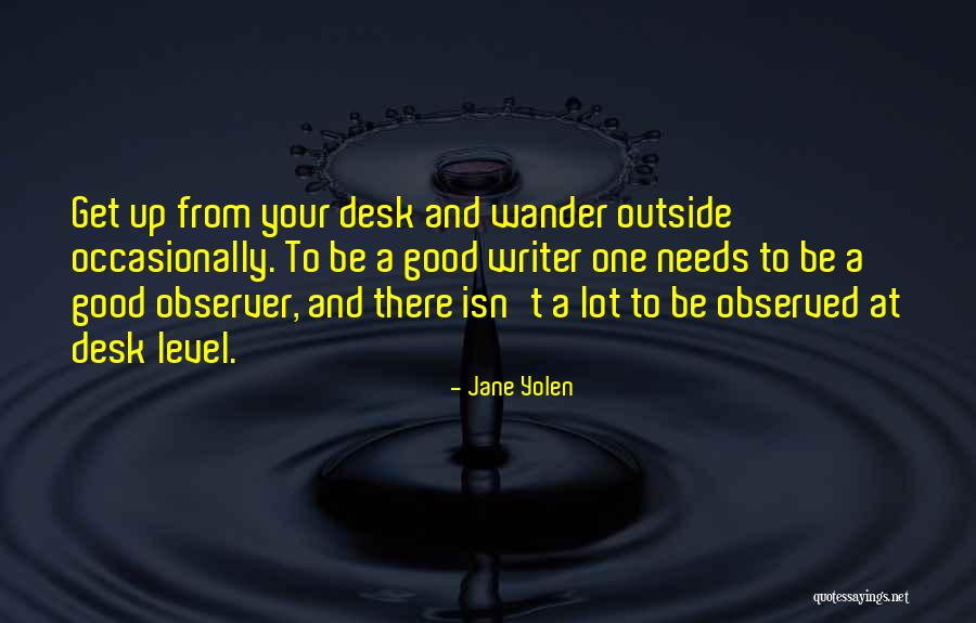 Jane Yolen Quotes 2259111 Jane Yolen Quotes 2259111