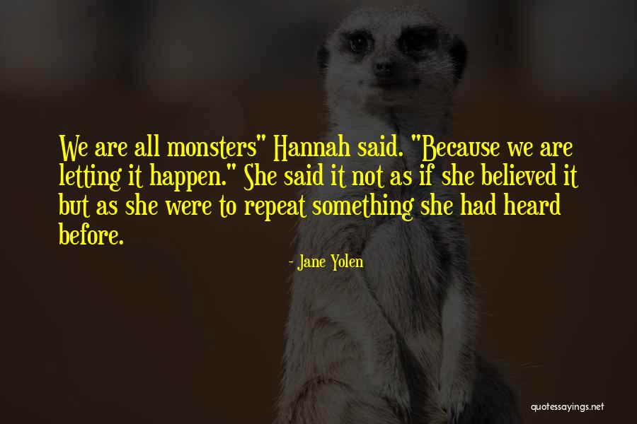 Jane Yolen Quotes 587281 Jane Yolen Quotes 587281