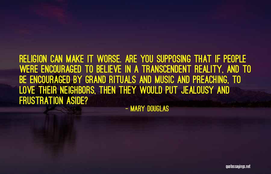 Janeah Furr Quotes By Mary Douglas Janeah Furr Quotes By Mary Douglas