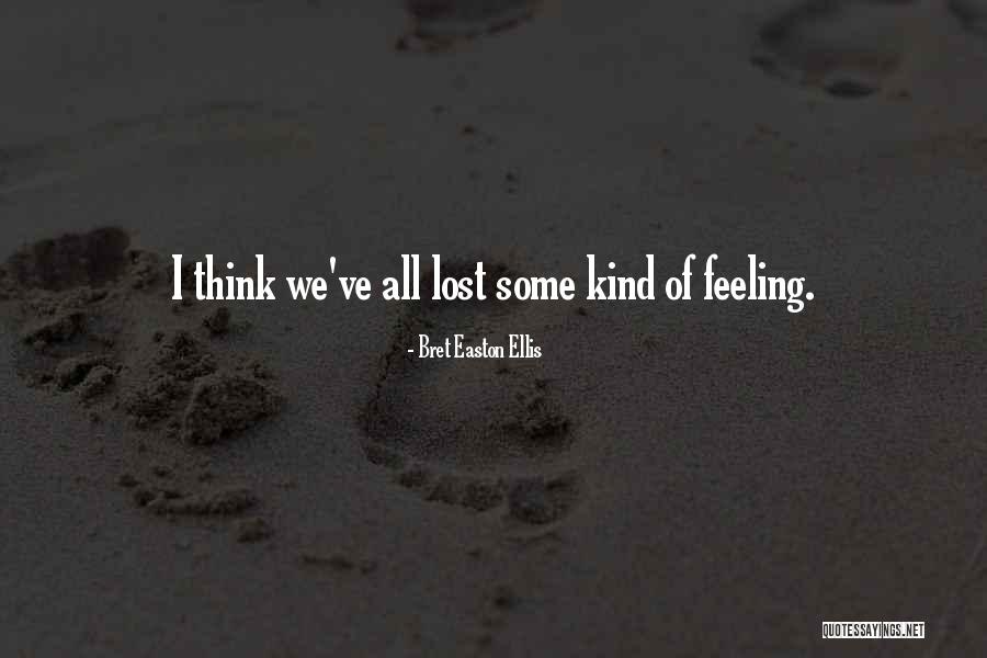 Janeene Lea Quotes By Bret Easton Ellis Janeene Lea Quotes By Bret Easton Ellis