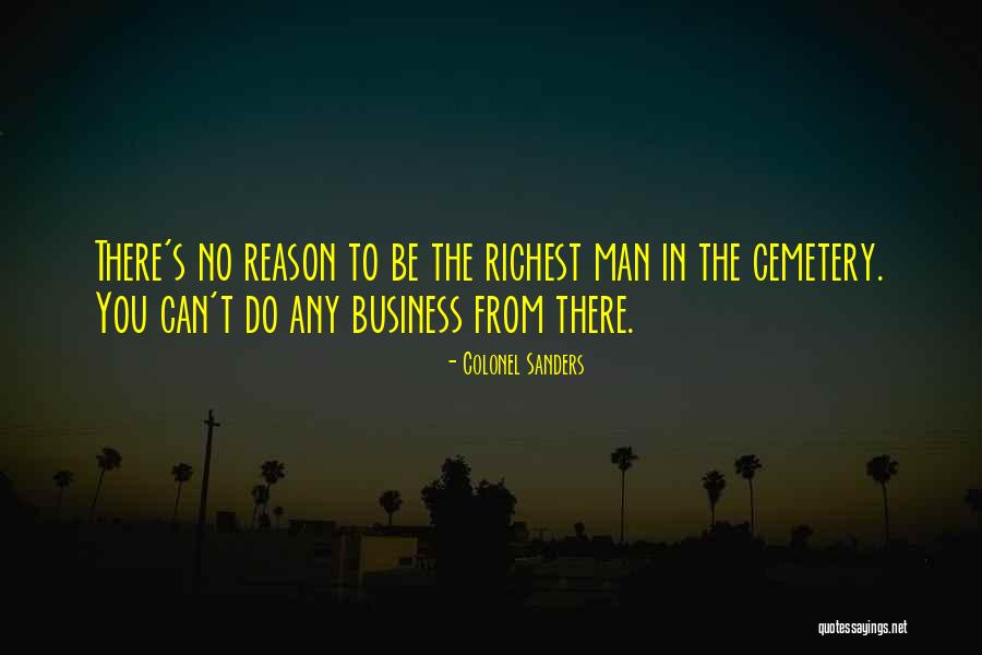Janeese Ward Quotes By Colonel Sanders Janeese Ward Quotes By Colonel Sanders