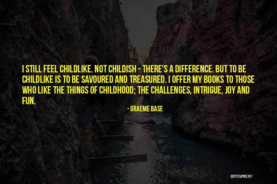 Janeil Douglas Quotes By Graeme Base Janeil Douglas Quotes By Graeme Base