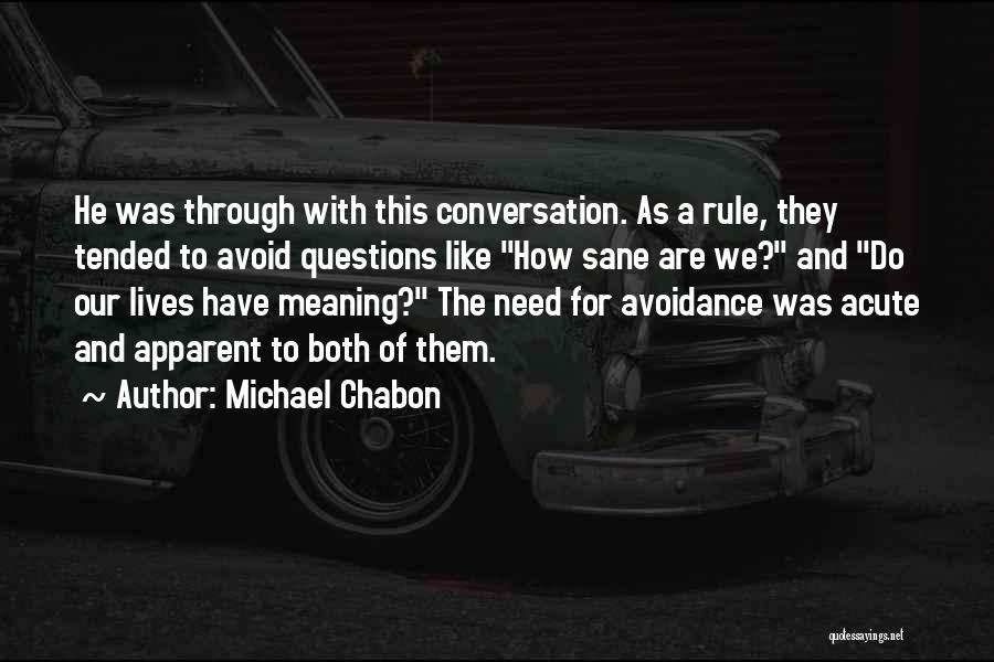 Janeintl Quotes By Michael Chabon