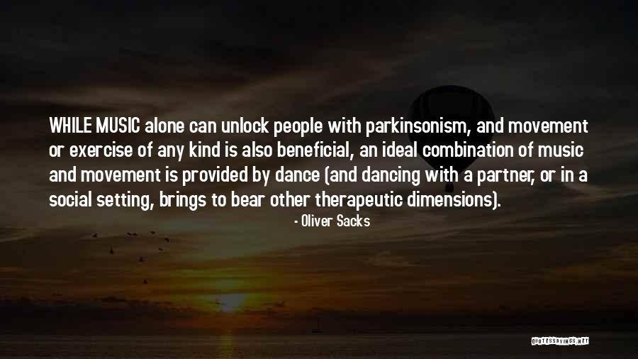 Janelas Quotes By Oliver Sacks Janelas Quotes By Oliver Sacks