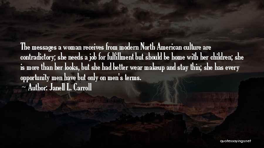 Janell L. Carroll Quotes 678933