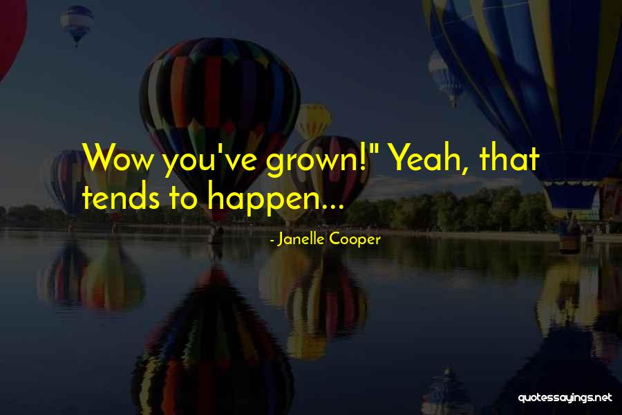 Janelle Cooper Quotes 1533364