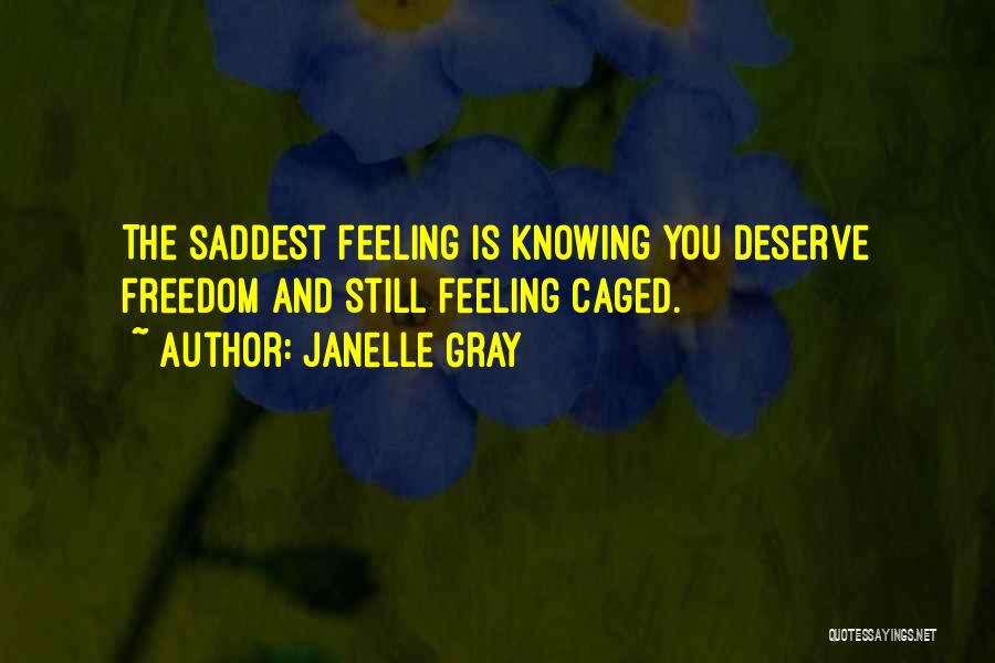 Janelle Gray Quotes 1159261