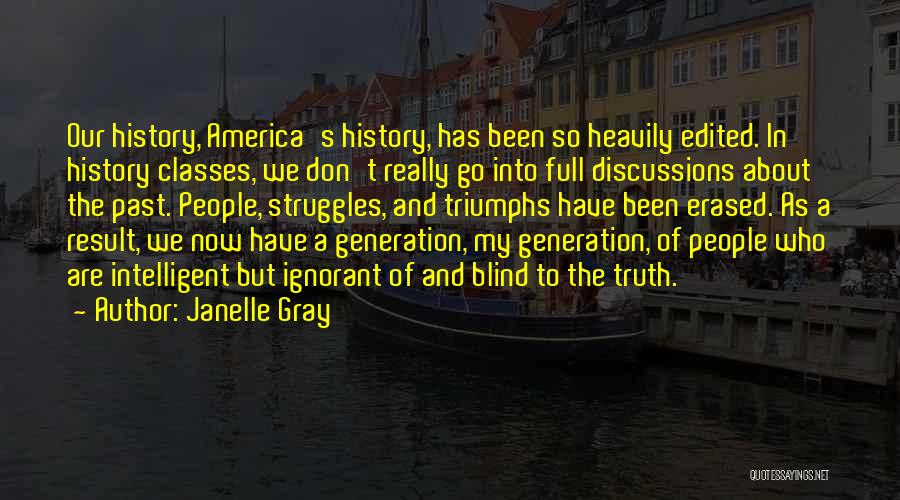 Janelle Gray Quotes 1901631