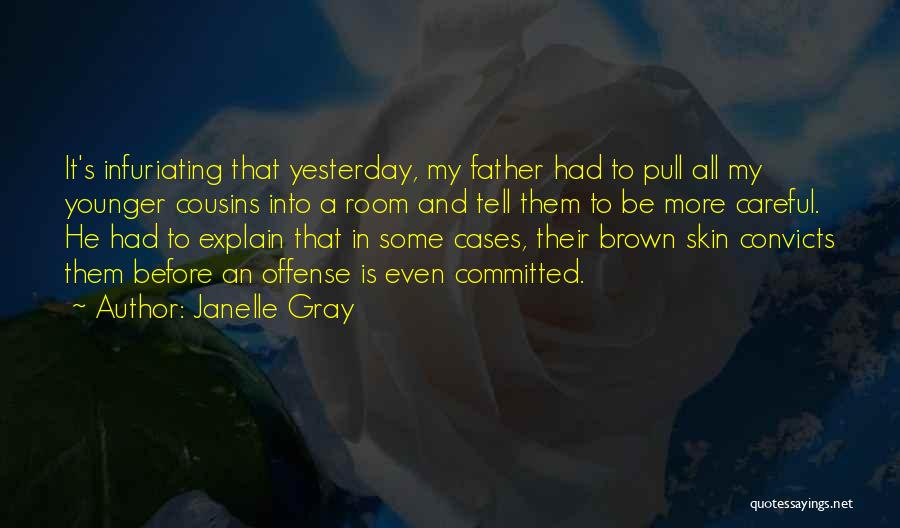 Janelle Gray Quotes 323519