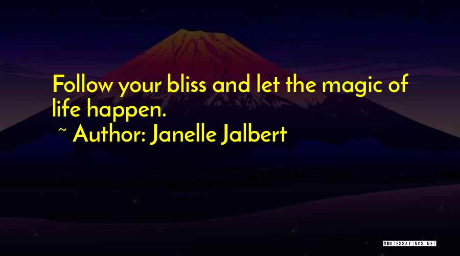 Janelle Jalbert Quotes 751704