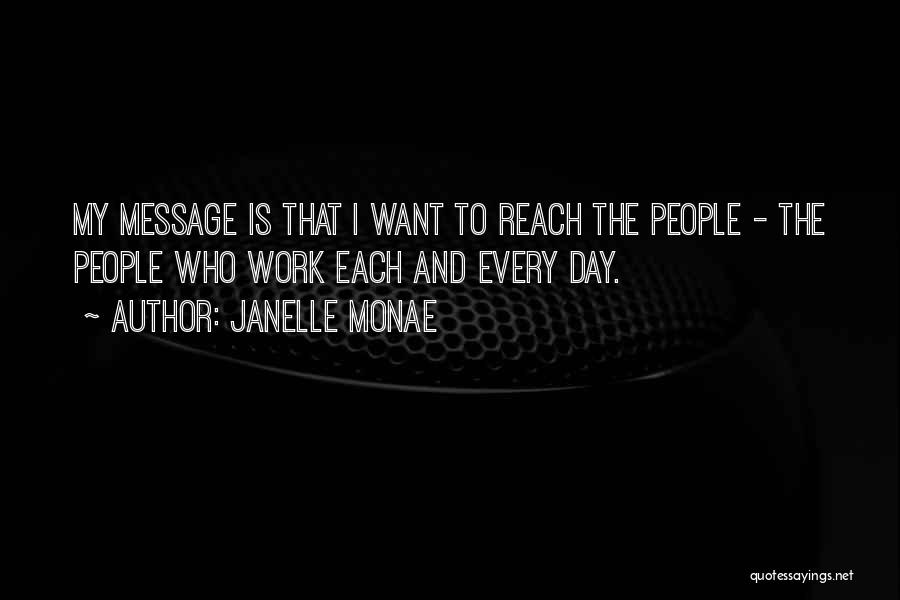 Janelle Monae Quotes 1445850