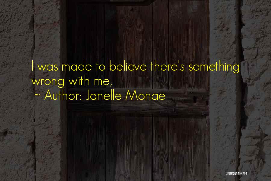 Janelle Monae Quotes 2211145