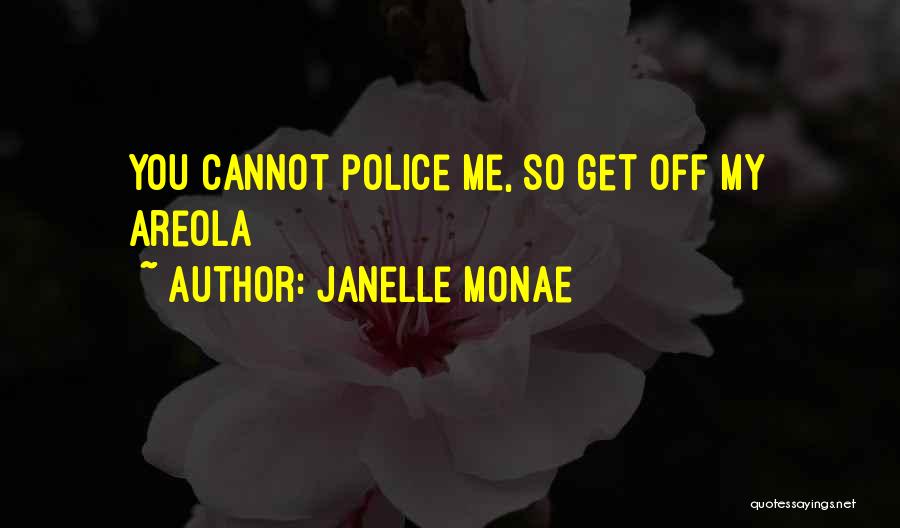 Janelle Monae Quotes 701363